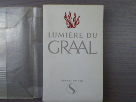Lumière du GRAAL. Etudes et Textes. Présentés sous la direction de René NELLI.. GRAAL - NELLI René