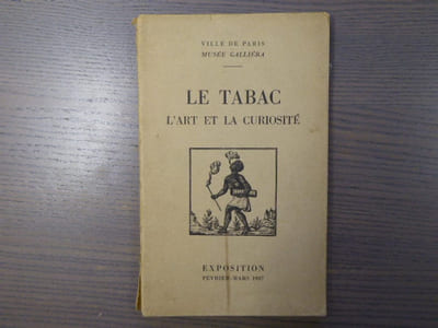LE TABAC. L'Art et la Curiosité.