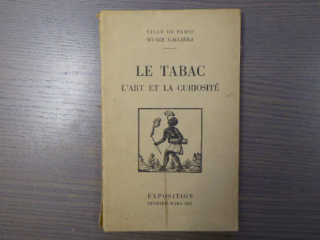 LE TABAC. L'Art et la Curiosité.. TABAC