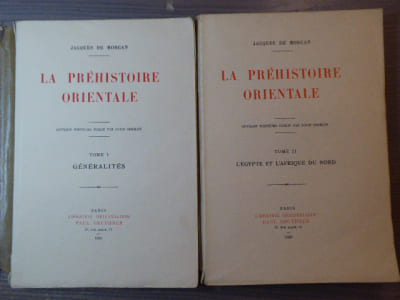La Préhistoire Orientale. 2 Volumes.
