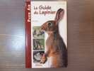 Le Guide du Lapinier.. JOLY Eric