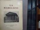 LA MADELEINE - Histoire de la Paroisse, de ses curés et de la construction de l'Eglise avec la description de ses Oeuvres D'Art.. KRIEGER Antoine