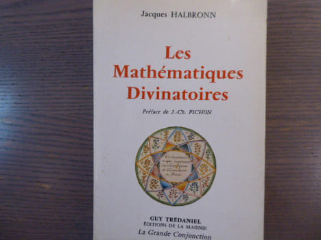 Les Mathématiques Divinatoires.. HALBRONN Jacques