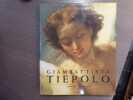 Giambattista TIEPOLO L'oeuvre peint.. GEMIN Massimo Et PEDROCCO
