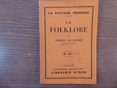 La culture moderne - LE FOLKLORE.
