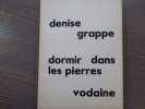 Dormir dans les pierres. Linogravures de VODAINE.. GRAPPE Denise - VODAINE