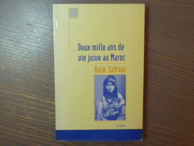 Deux mille ans de vie juive au Maroc. Histoire et culture, religion et magie.