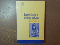 Deux mille ans de vie juive au Maroc. Histoire et culture, religion et magie.