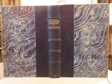 DICTIONNAIRE CLASSIQUE DE BIOGRAPHIE MYTHOLOGIE ET GEOGRAPHIE ANCIENNES, pour servir à l'intelligence des auteurs grecs et latins, en usage dans les ...