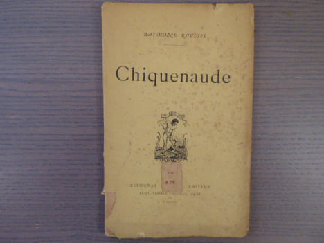Chiquenaude.. ROUSSEL Raymond