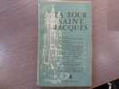 Revue "LA TOUR SAINT JACQUES" - Numéro 8, Janvier-Février 1957.. AMADOU Robert ( Sous La Direction De )