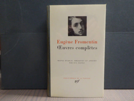 OEUVRES COMPLETES.. FROMENTIN Eugène