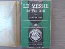 Le MESSIE de l'an XIII et les Fareinistes.. HAU Claude