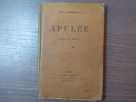 APULEE - Roman et Magie.. MONCEAUX Paul