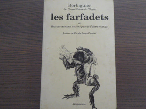 LES FARFADETS ou tous les démons ne sont pas de l'autre monde.. BERBIGUIER De Terre-Neuve Du Thym