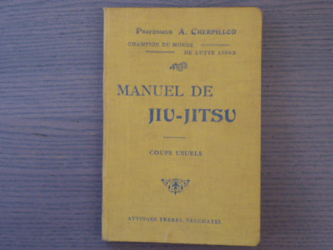 Manuel de JIU-JITSU. Coups usuels à l'usage des sociétés de gymnastique, de l'armée et du public en général.. CHERPILLOD A.