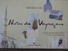 Notes de Voyages. COLIN Micheline
