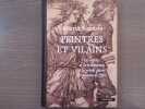 Peintres et Vilains. Les artistes de la Renaissance et la grande guerre des paysans de 1525.. PIANZOLA Maurice