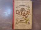 Guide du chasseur.. DIGUET Charles