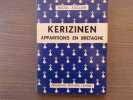 KERIZINEN - Apparitions en Bretagne.. AUCLAIR Raoul