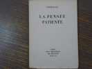 La Pens&eacute;e patiente.. THIMERAIS