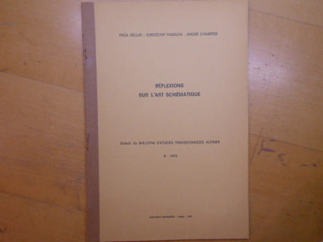 REFLEXIONS SUR L'ART SCHEMATIQUE. Extrait du Bulletin d'Etudes Préhistoriques Alpines. V-1963.. BELLIN Paul - FANGUIN Christian - CHABRIER André