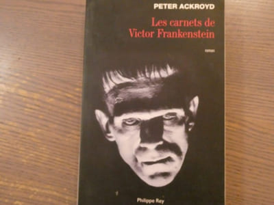 Les carnets de Victor FRANKENSTEIN.