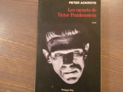 Les carnets de Victor FRANKENSTEIN.
