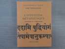 L'intuition métaphysique. Commentaires sur la Bhagavad-Gîtâ.. SIDDHESWARANANDA Swami