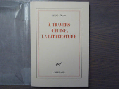 A travers CELINE, la littérature.