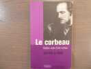 LE CORBEAU. Histoire vraie d'une rumeur.. LE NAOUR Jean-Yves