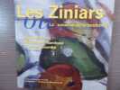 Les ZINIARS ou La vocation de la modernit&eacute;.. VOLLERIN Alain - NARDONE Marjolaine - GOURDIN Charles