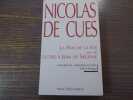 La Paix de la Foi suivi de Lettre &agrave; Jean de SEGOVIE.. CUES Nicolas ( De )