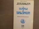 JÉRUSALEM Le Temple de SALOMON. Histoire et Symbolisme.. DUMAS Pierre