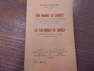 LOU BARBIE DE SAUSET. Coumedio en un ate en vers dins lou parla raiou enb&egrave; la versieu franceso rimado e la musico de l'er cevenou, segui de LA ...