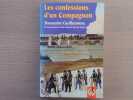 LES CONFESSIONS D'UN COMPAGNON.. GUILLAUMOU Toussaint, Dit Carcassonne Le Bien Aimé Du Tour De Fr