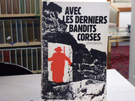 Avec les derniers bandits corses.. BAZAL Jean