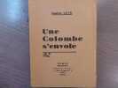 Une Colombe S'envole.. LUCE Gaston