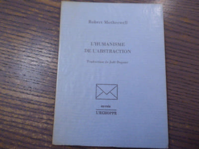 L'Humanisme de l'Abstraction.