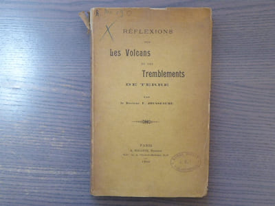 Réflexions sur les Volcans et les Tremblements de Terre.