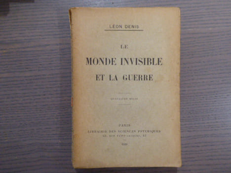 Le MONDE INVISIBLE et la GUERRE.. DENIS Léon