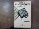 Pirates et Barbaresques.. DURAND Loup