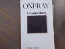 Les anartistes.. ONFRAY Michel