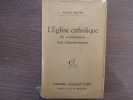 L'Eglise catholique - sa constitution - son administration.. MATER Andr&eacute;