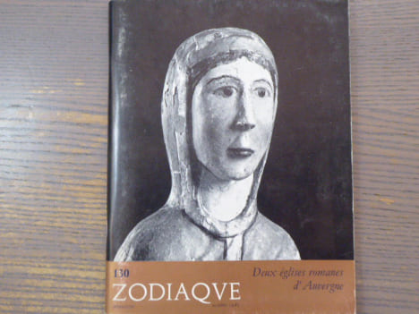 ZODIAQUE - 130. Deux églises romanes d'Auvergne.. ZODIAQUE