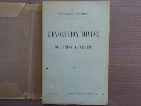 L'Evolution Divine. Du Sphinx Au Christ.. SCHURE Edouard
