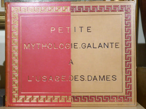 Petite mythologie galante à l'usage des dames. Les Dieux majeurs. Ouvrage très utile, composé, orné, illustré et enrichi de savantes dissertations par ...
