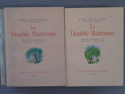 La Double Maîtresse. Illustré d'Aquarelles de Raoul SERRES. 2 volumes.