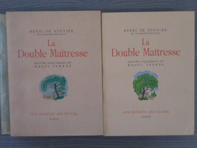 La Double Maîtresse. Illustré d'Aquarelles de Raoul SERRES. 2 volumes.
