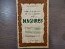 Particularités et Curiosités du MAGHREB. Le Gara Krima - Les Dolmens de Roknia - Le Medracen - Le Tombeau de la Chrétienne - Les Djedars - La Tole ...